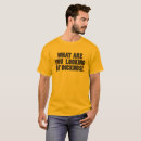 Search for what are you looking at tshirts Funny