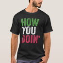 Search for how you doin tshirts Italian