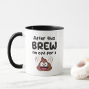 Search for funny poo mugs Morning