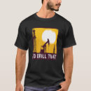 Search for this is not a drill tshirts Quote