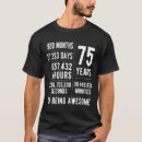 Search for 75th birthday tshirts Funny