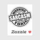 Search for antisocial humor stickers Sarcastic