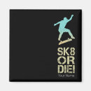 Search for sk8 magnets Skating