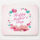 Search for happy mothers day mousepads Elegant