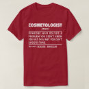 Search for cosmetology tshirts Cosmetologist