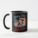 Search for born free mugs America humour