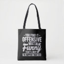 Search for funny offensive bags Humour