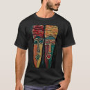Search for african tribal masks tshirts For him
