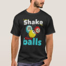 Search for shake those balls tshirts lottery