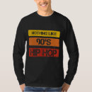 Search for hip hop quotes tshirts Humour