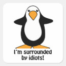 Search for idiots stickers Insult