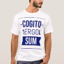 Search for latin phrases tshirts Cogito ergo sum
