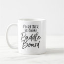 Search for paddle board mugs Kayak