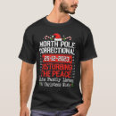 Search for disturbing the peace tshirts Correctional