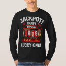 Search for jackpot tshirts Bday