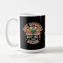 Search for funny divorce mugs Divorced