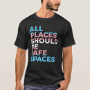 Search for safe space tshirts Trans