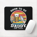 Search for 1st time dad mousepads Daddy