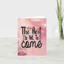 Search for best is yet to come cards Inspirational