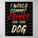 Search for funny crimes posters Dog