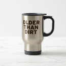 Search for older than dirt mugs Grandparents