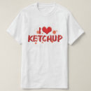 Search for catsup tshirts Lover