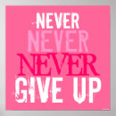 Search for never give up art Encouragement
