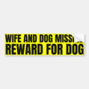 Search for missing dog bumper stickers Wife