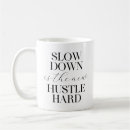 Search for slow down mugs Relax