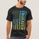 Search for engravings tshirts Engraver