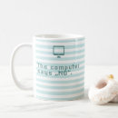 Search for computer saying mugs Funny