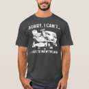 Search for lawn mowing tshirts Dad