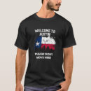 Search for welcome to texas tshirts South