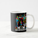 Search for raise awareness mugs Mum
