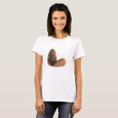 Search for pinecone tshirts Nature