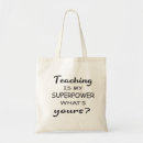 Search for superpower bags Teaching is my superpower