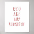 Search for playroom posters You are my sunshine