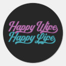 Search for happy life stickers Quote