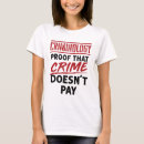 Search for criminology tshirts Criminologist