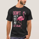 Search for funny flamingo tshirts Animal