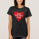 Search for anti valentines day womens tshirts Awareness