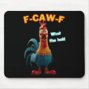 Search for chick humour mousepads Feathers