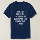 Search for funny chess tshirts Humour