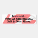 Search for retiree bumper stickers Humour