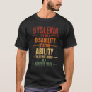 Search for dyslexia tshirts Warrior