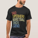 Search for basketball coach tshirts Trendy