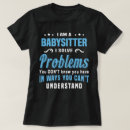 Search for babysitter tshirts Job