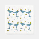 Search for martini napkins Olives