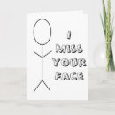 Search for i miss your face cards Missing you