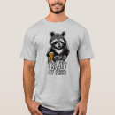 Search for raccoon tshirts Trash